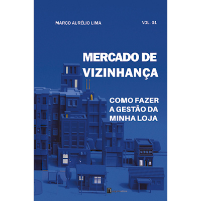 foto: Mercado de Vizinhança: Como fazer a gestão da minha loja